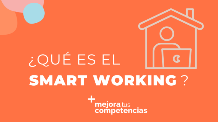 Qué es el Smart Working