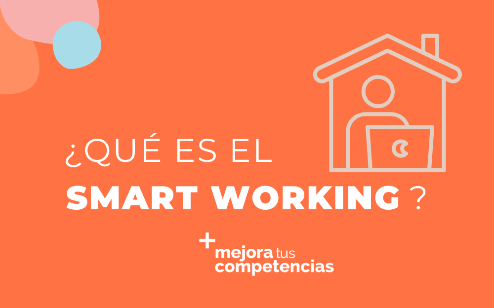 Qué es el Smart Working